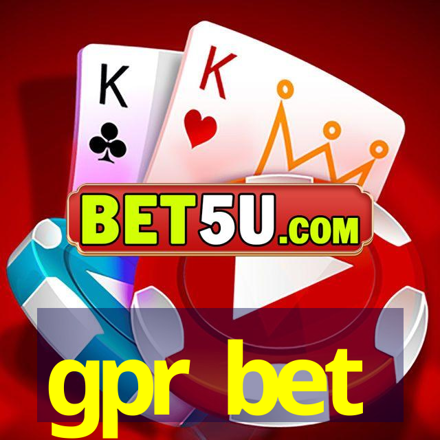 gpr bet